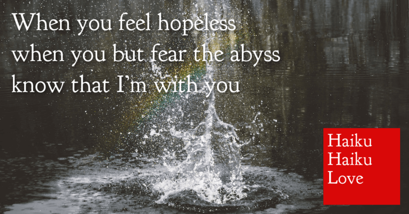 When you feel hopeless