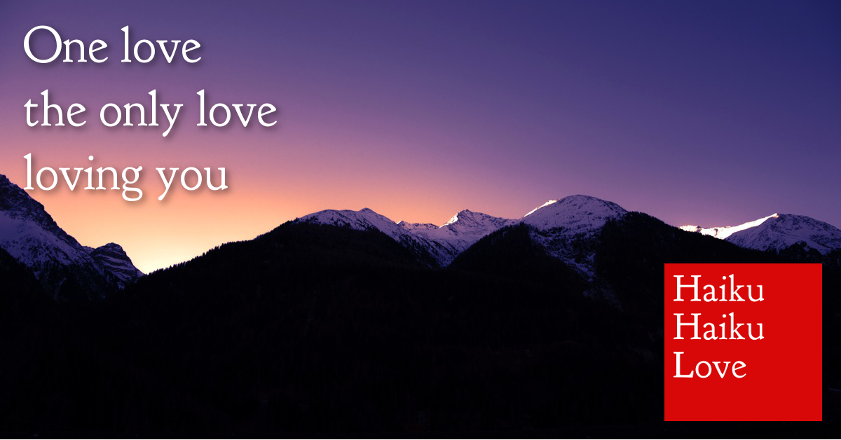 One love · Haiku Haiku Love
