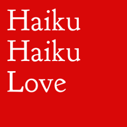 Haiku Haiku Love · A love poem a day (or so) ♥