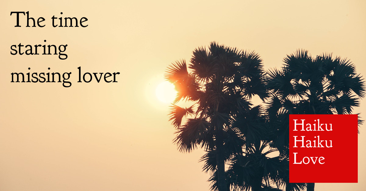 The time · Haiku Haiku Love