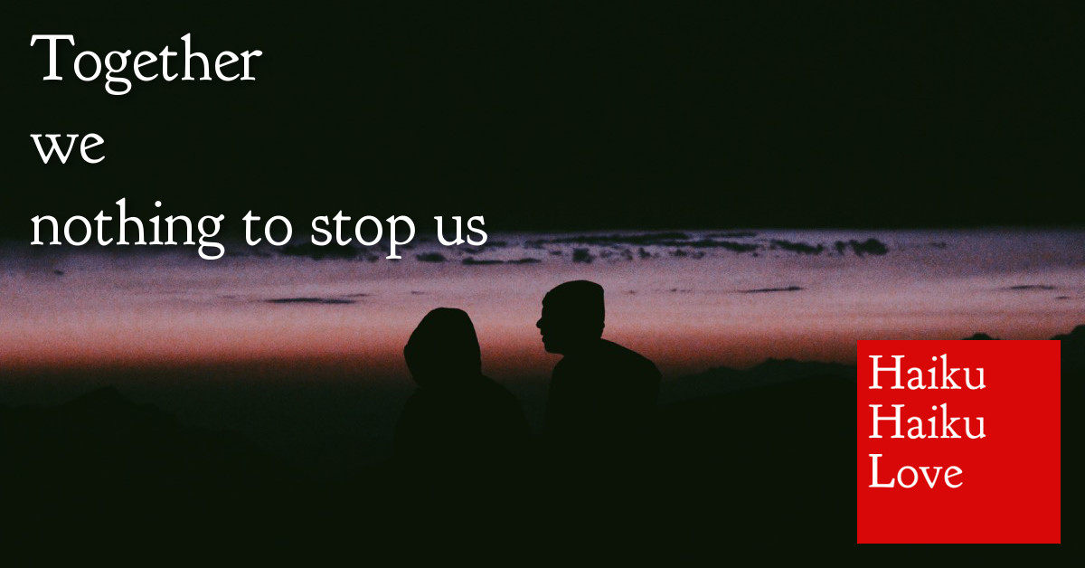 Together · Haiku Haiku Love