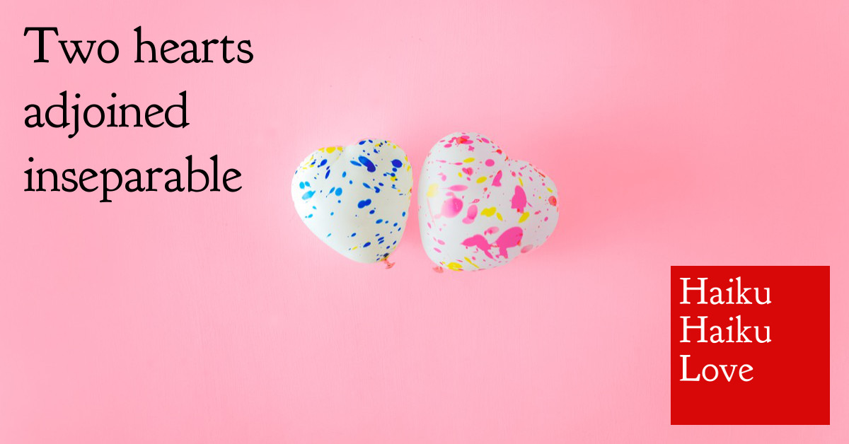Two hearts · Haiku Haiku Love
